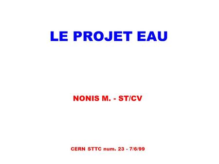 NONIS M. - ST/CV CERN STTC num /6/99