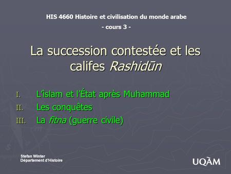 La succession contestée et les califes Rashidūn