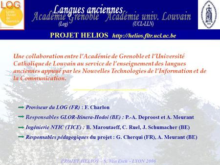 Une collaboration entre l’Académie de Grenoble et l’Université Catholique de Louvain au service de l’enseignement des langues anciennes appuyé par les.