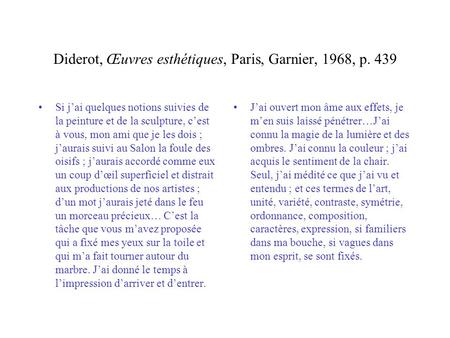 Diderot, Œuvres esthétiques, Paris, Garnier, 1968, p. 439