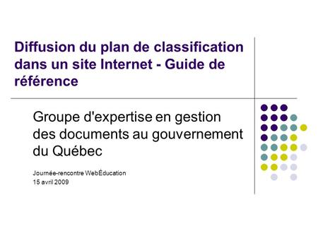 Groupe d'expertise en gestion des documents au gouvernement du Québec