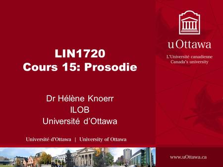 Dr Hélène Knoerr ILOB Université d’Ottawa