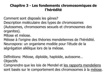 Chapitre 3 - Les fondements chromosomiques de l'hérédité