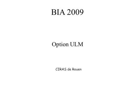 BIA 2009 Option ULM CIRAS de Rouen.