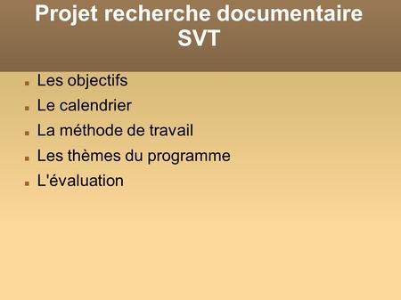 Projet recherche documentaire SVT