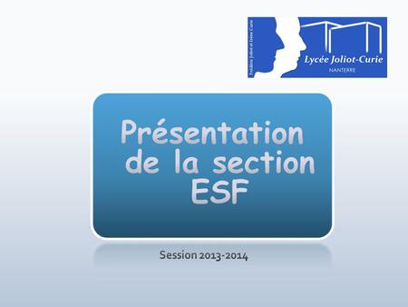 Présentation de la section ESF
