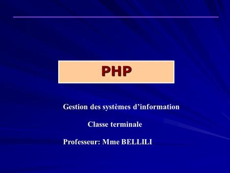 PHP Gestion des systèmes d’information Classe terminale