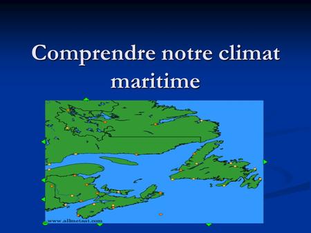 Comprendre notre climat maritime