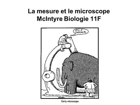 La mesure et le microscope McIntyre Biologie 11F