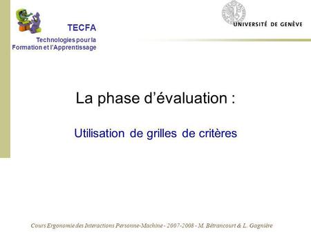 La phase d’évaluation : Utilisation de grilles de critères