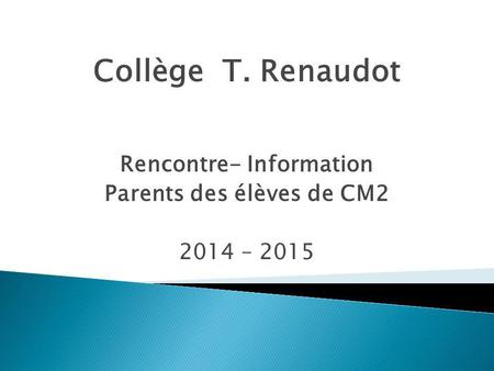Rencontre- Information Parents des élèves de CM2