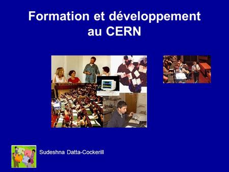 Formation et développement au CERN