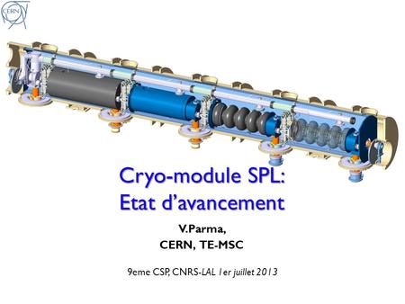 9eme CSP, CNRS-LAL 1er juillet 2013