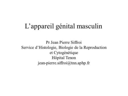 Service d’Histologie, Biologie de la Reproduction