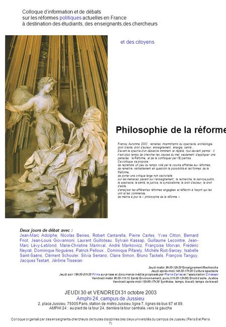 Philosophie de la réforme Colloque dinformation et de débats sur les réformes politiques actuelles en France à destination des étudiants, des enseignants,des.