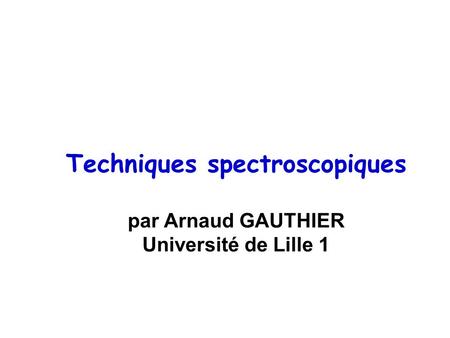 Techniques spectroscopiques