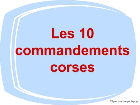 Les 10 commandements corses