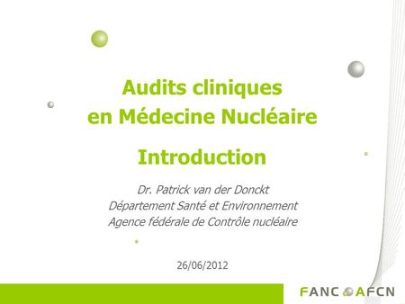 Audits cliniques en Médecine Nucléaire Introduction