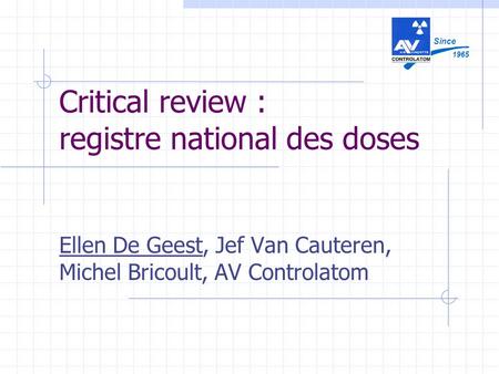Critical review : registre national des doses