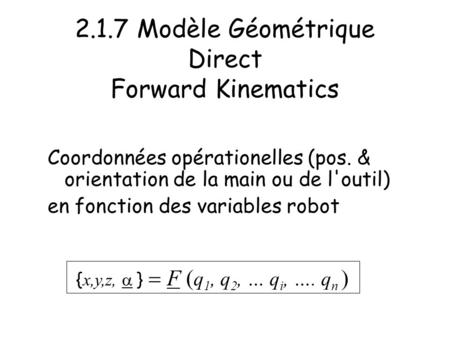 2.1.7 Modèle Géométrique Direct Forward Kinematics