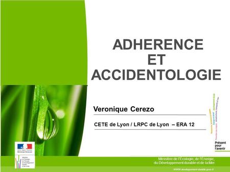 ADHERENCE ET ACCIDENTOLOGIE