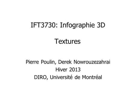IFT3730: Infographie 3D Textures