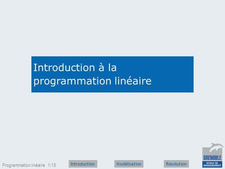 Introduction à la programmation linéaire