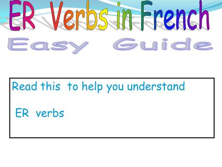 Read this to help you understand ER verbs cat eat carrotpencil think book window type computer drink work play shoesroomplant.