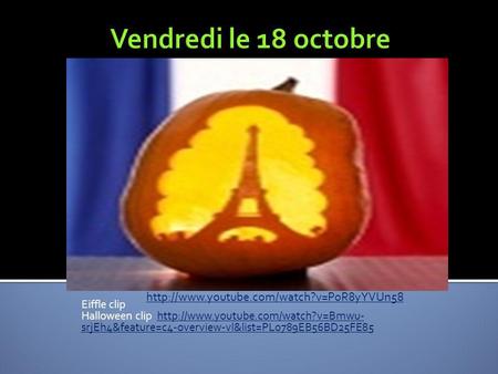 Eiffle clip Halloween clip  srjEh4&feature=c4-overview-vl&list=PL0789EB56BD25FE85http://www.youtube.com/watch?v=Bmwu-