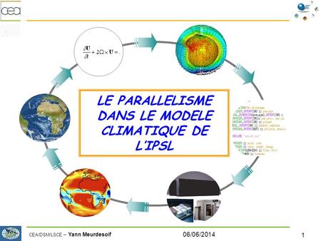 LE PARALLELISME DANS LE MODELE CLIMATIQUE DE L’IPSL