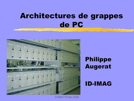 Architectures de grappes de PC