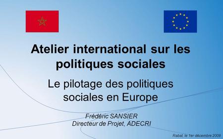 Atelier international sur les politiques sociales