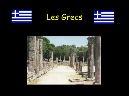 Les Grecs.