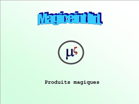 Magiceint ltd. Produits magiques.