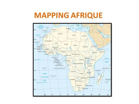 MAPPING AFRIQUE.