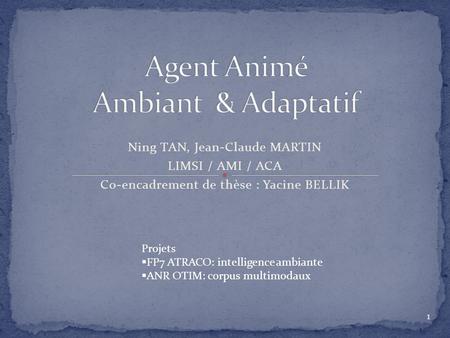 Agent Animé Ambiant & Adaptatif