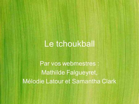 Mélodie Latour et Samantha Clark
