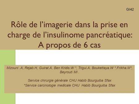 *Service carcinologie medicale CHU Habib Bourguiba Sfax
