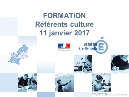 1 FORMATION Référents culture 11 janvier Programme 2  La mission de référent culture : Informations institutionnelles et pratiques  L’éducation.