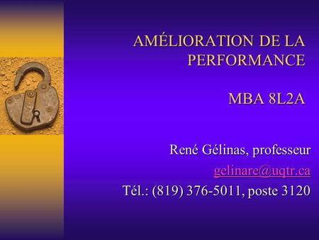 AMÉLIORATION DE LA PERFORMANCE MBA 8L2A