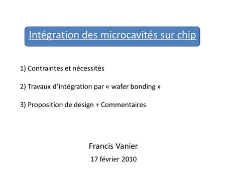 Intégration des microcavités sur chip