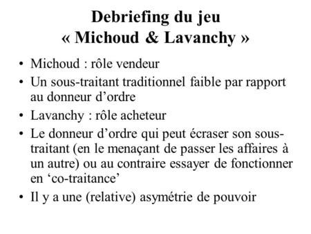 Debriefing du jeu « Michoud & Lavanchy »
