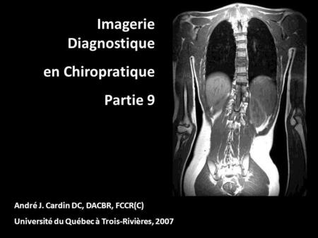 Imagerie Diagnostique en Chiropratique Partie 9