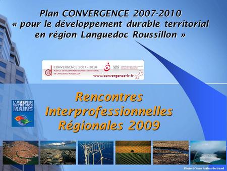 Rencontres Interprofessionnelles Régionales 2009