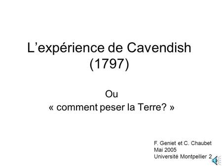 L’expérience de Cavendish (1797)