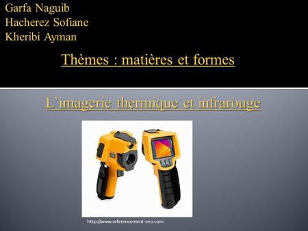 L’imagerie thermique et infrarouge