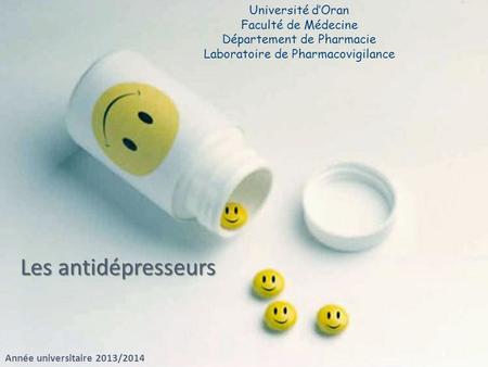 Les antidépresseurs Université d’Oran Faculté de Médecine