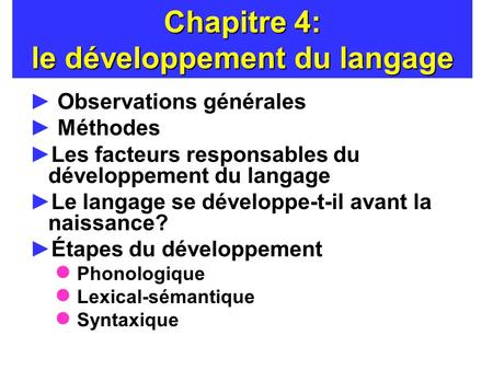 Chapitre 4: le développement du langage