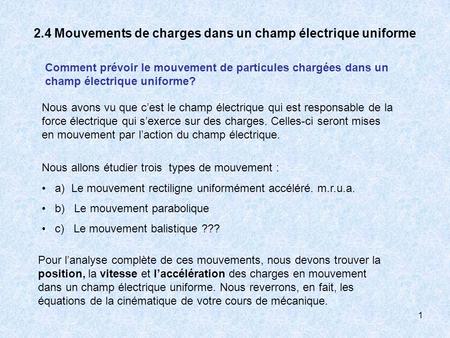 2.4 Mouvements de charges dans un champ électrique uniforme