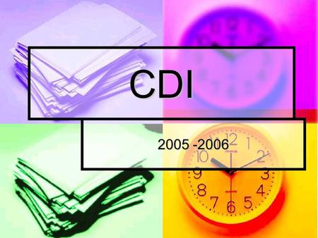 CDI 2005 -2006.